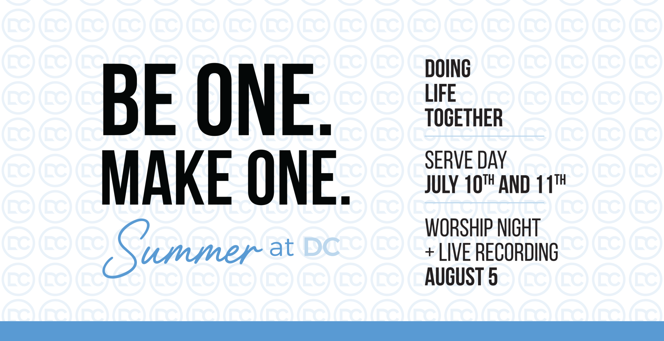 Summer at DC campaign graphic featuring Be One Make One, Serve Day, and Worship Night