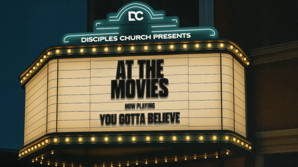 You Gotta Believe // Week 1