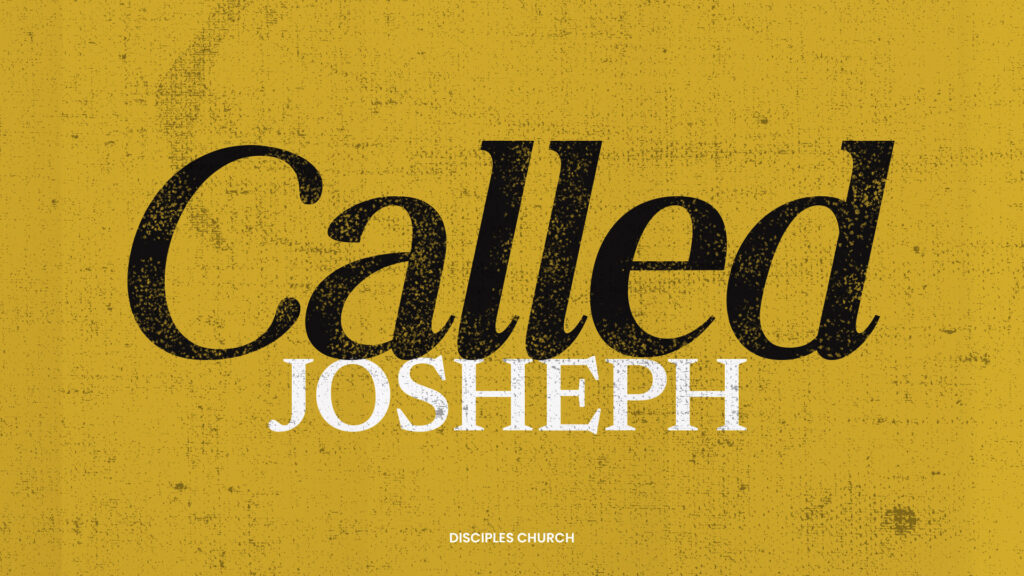 Joseph // Part 1