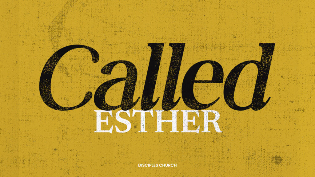 Esther // Part 4