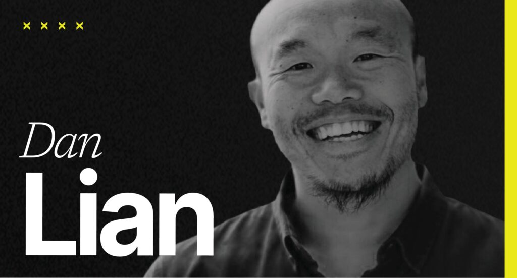 Special Guest Dan Lian (Sunday 10:30AM)